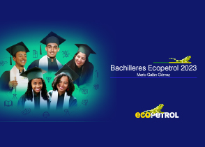 'Bachilleres Ecopetrol' financiará estudios superiores a 94 jóvenes del país, en 2023