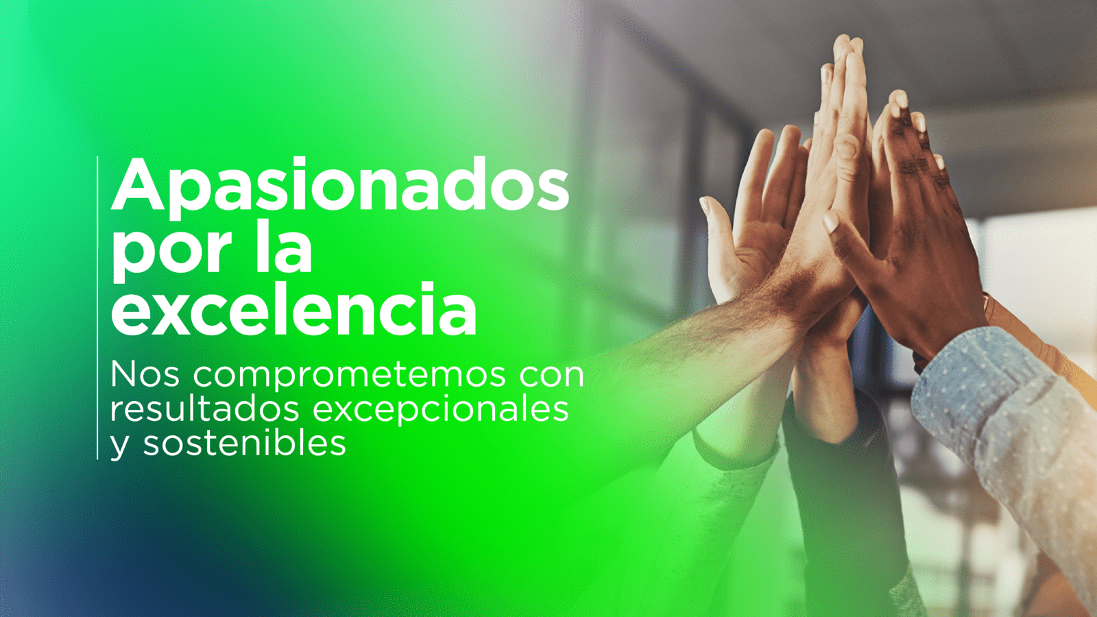 Apasionados por la excelencia