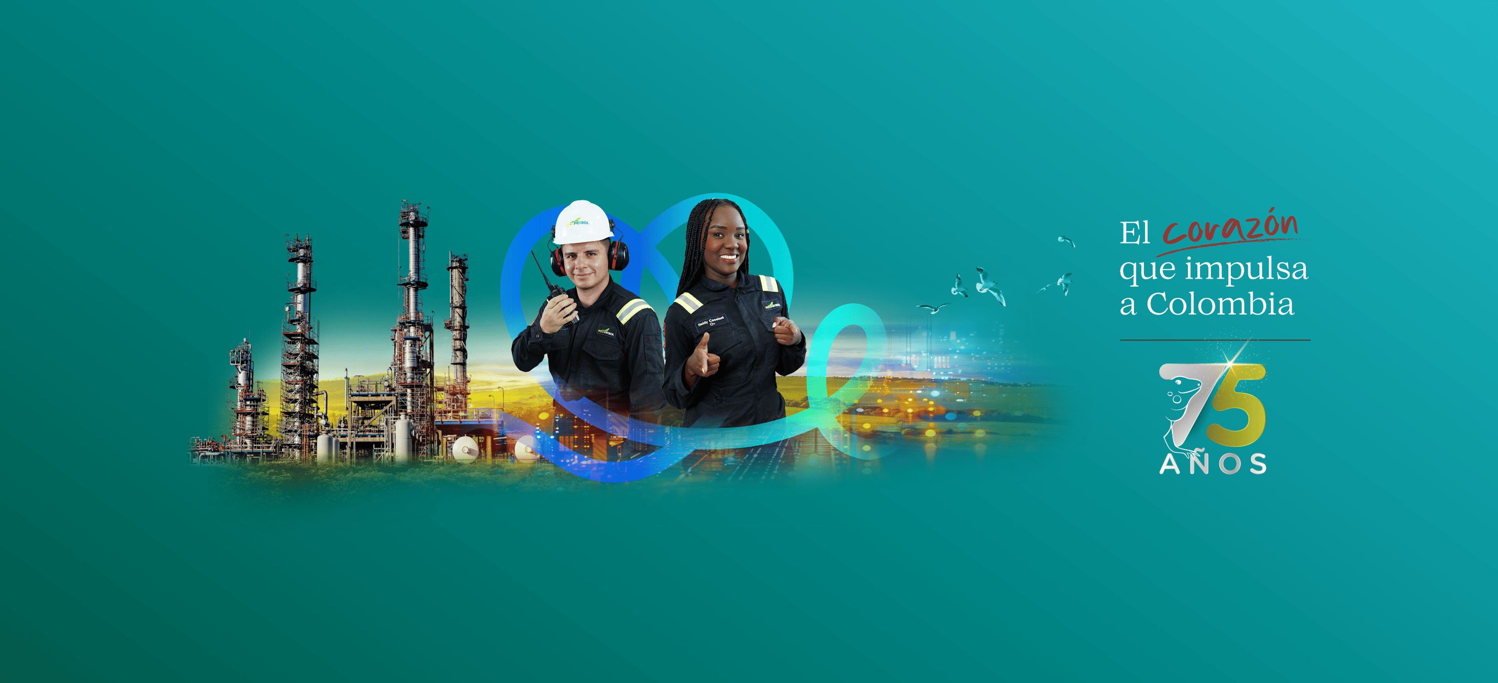 75 Años Ecopetrol, El corazón que impulsa a Colombia
